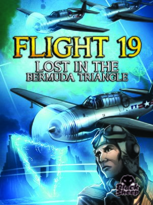 cover image of Flight 19: Lost in the Bermuda Triangle